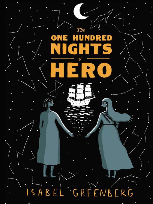 Title details for The One Hundred Nights of Hero by Isabel Greenberg - Available